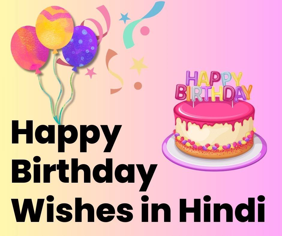 Happy Birthday Wishes in Hindi